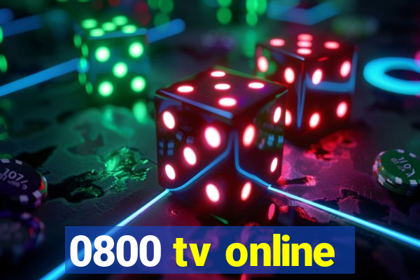 0800 tv online